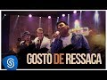 Pablo - Gosto de Ressaca (Clipe Oficial)  Feat. Marcos e Belutti