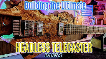 Making a Headless Telecaster Guitar from Scratch Part 4