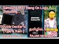 Samsung m31 hang on logo auto restart  double decker ic reballing tamil  samsung a50m30m21etc