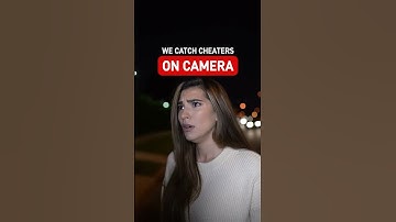 We Caught a Cheater on Camera!