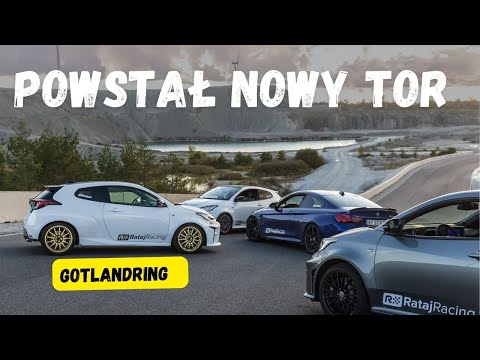 TOR WYŚCIGOWY - Powstał w Europie "GOTLAND RING" - Rajdowy FELIX