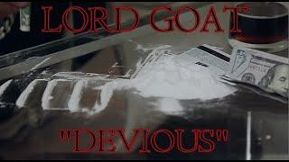 Lord Goat and Stu Bangas - “Devious”  ( produced by Stu Bangas )