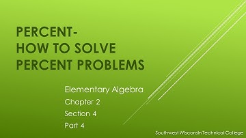 Percent Applications-How to Solve Percent Problems– Elementary Algebra
