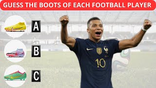 Guess the boots of each football player PART 2   Quiz Football