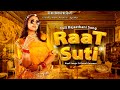 Raat suti  rajasthani folk song  kapil jangir ft komal amrawat