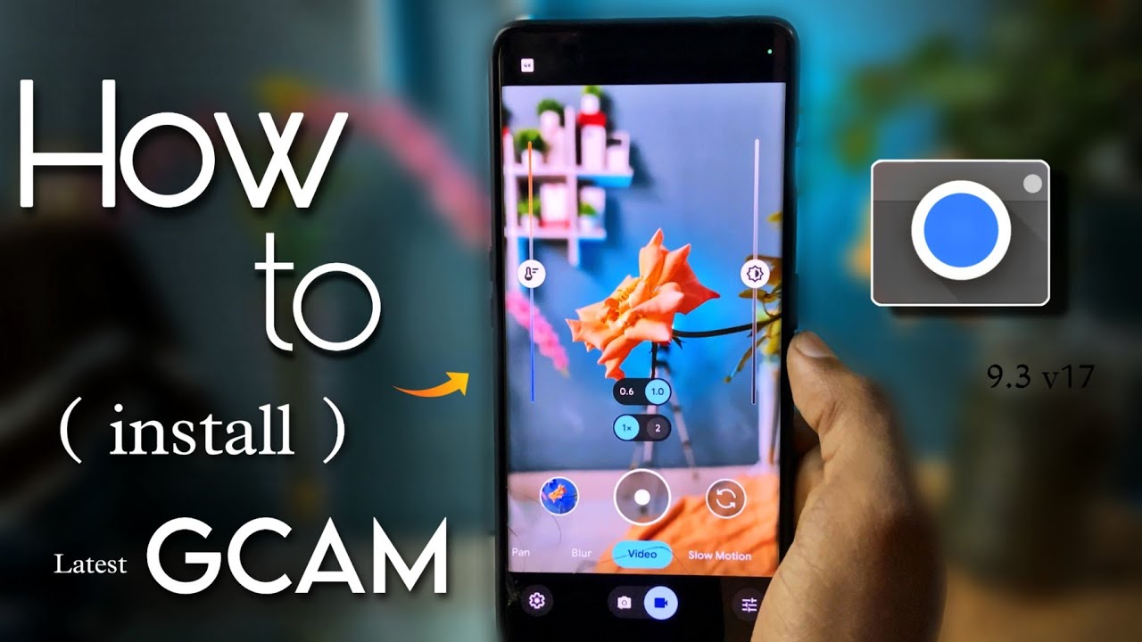 How to ( install ) Latest GCAM On Any Android || Best Camera app For ...