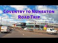Coventry to Nuneaton Road Trip