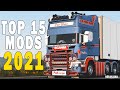 ETS2 TOP 15 MODS - 2021