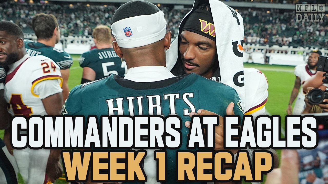 Commanders at Eagles Week 1 Recap