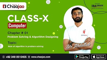 Role of algorithm | Problem Solving & Algorithm Designing | Computer | Class 10 | Sindh Board
