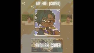 เชื้อเพลิง (My Fuel) Ost. เขาจ้างให้ผมจีบนักฆ่า (The Heart Killers) First Kanaphan (English Cover)