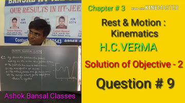 Solution of Question#9 / Objective - 2/Kinematics chapter 3/H.C.VERMA