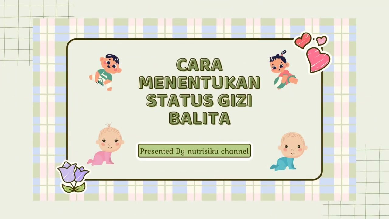 Cara Menentukan Status Gizi Balita