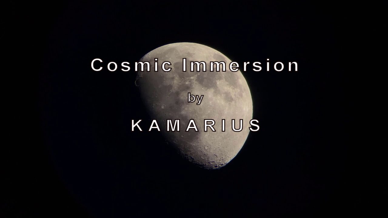 Watch KaMarius - Cosmic Immersion on YouTube Watch KaMarius - Cosmic Immersion on YouTube