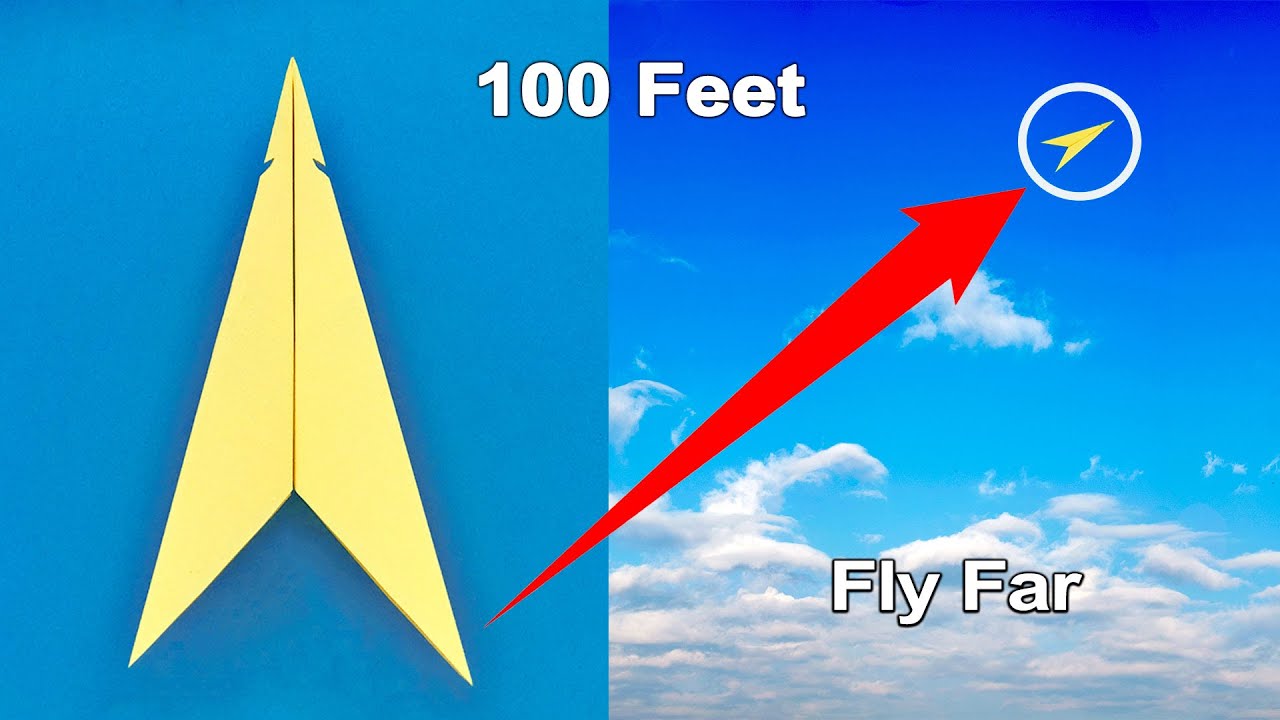 How to Make an Awesome Paper Airplane That Flies Over 100 Feet! Best ...