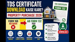 How to Download TDS Certificate | Form 132 Download Process for Property Purchase 2026