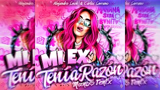 Karol G - Mi Ex Tenía Razón [Mambo Remix] Carlos Serrano & Alejandro Seok