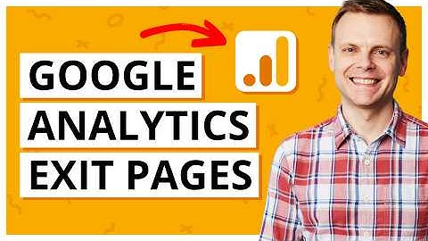 Exit Pages and Exit Rate in Google Analytics 4 (GA4)