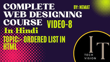 ordered List Video 8, Complete Web Designing Course in Hindi, #IT Tech Vision