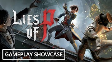 Lies of P - Gameplay Showcase