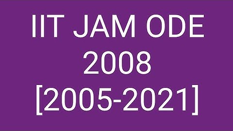 IIT JAM mathematics 2008|Differential equation |ODE solution series 2005-2021 |