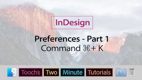 InDesign - Preferences - part 1
