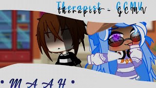 ||Therapist||Tradução||GCMV||Gacha Club Music Video||
