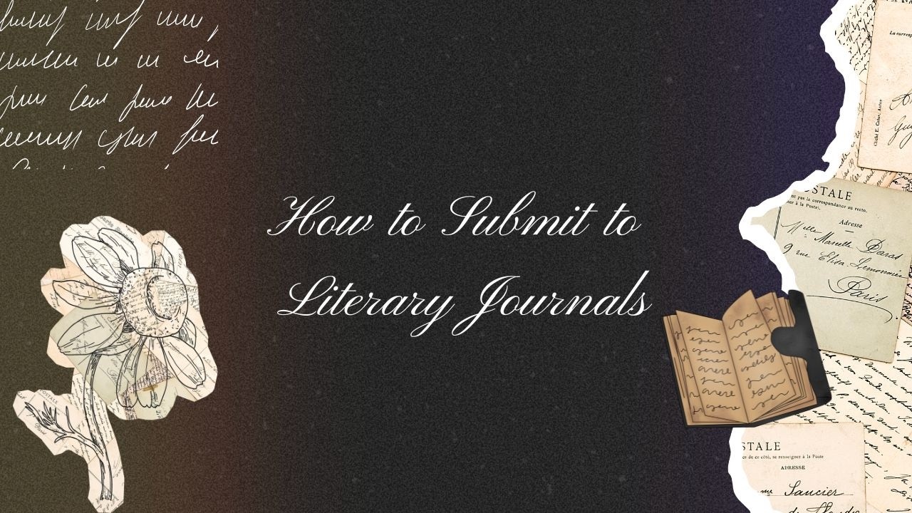 How to Submit to Literary Journals  Beginner's Guide