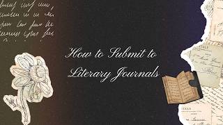 How to Submit to Literary Journals Beginner's Guide