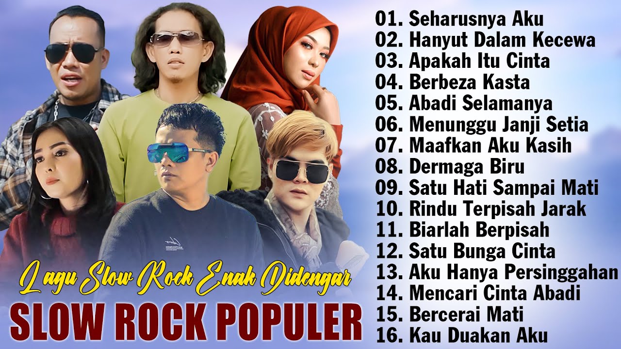 Slow Rock Terbaru 2024 Enak Didengar - Lagu Slow Rock Full Album Terbaik 2024