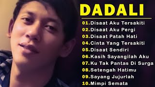 10 LAGU TERBAIK DARI DADALI BAND|DISAAT AKU TERSAKITI/DISAAT AKU PERGI