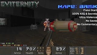 Eviternity - MAP12: Brisk