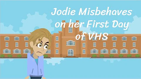 Jodie Misbehaves on her First Day of VHS