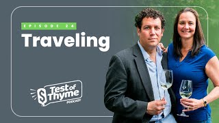 Test of Thyme #24: Traveling by Marcus Guiliano 31 views 10 months ago 11 minutes, 25 seconds
