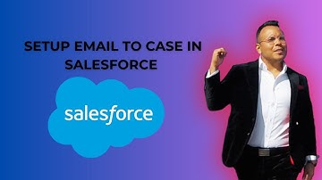 How to Setup Email to Case in Salesforce ( 2025 guide )