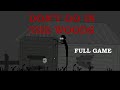 Dont go in the woods  full game  short sidescrolling horror game that is very good