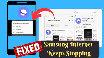 [How To] Fix Samsung Internet Keeps Stopping Error Using 13 Methods