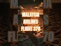 Malaysia Airlines Flight 370: 239 People Vanished Without a Trace 🛩️ 💔 😢 #true #tragedy #story #sad