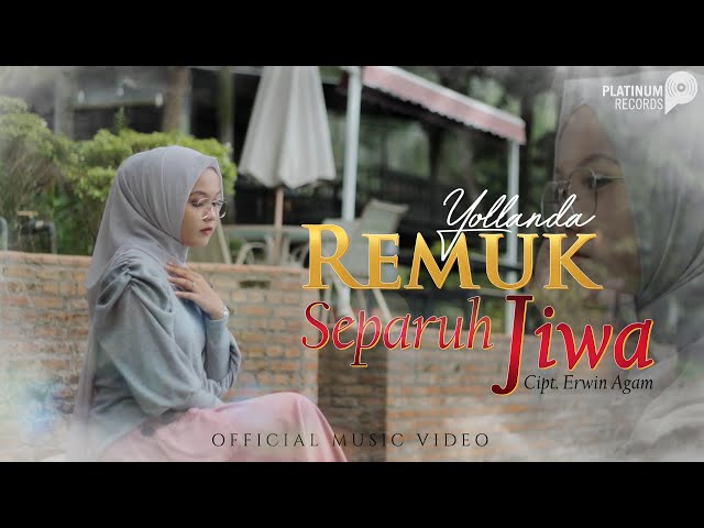 Yollanda - Remuk Separuh Jiwa (Official Music Video) class=