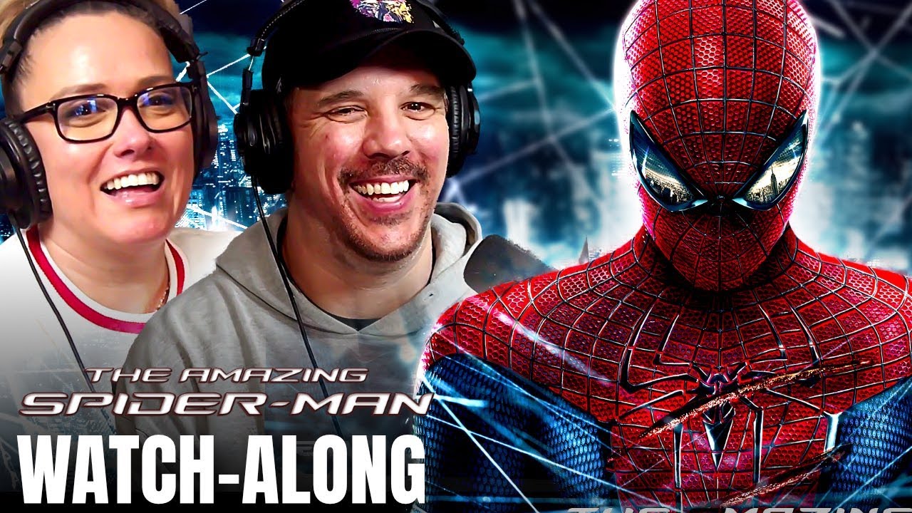THE AMAZING SPIDER-MAN (2012) | FULL UNEDITED WATCHALONG