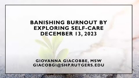 FCS: Supportive Housing - Banishing Burnout by Exploring Self-Care Practices