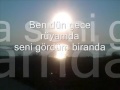 ErCan DeMireL Seviyorum seni anla sözleri (Alıntıdır)