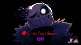 ● Cross Sans theme - AMV