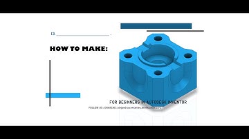 How to make: This model for beginners 13/ como hacer: esta pieza para principiante/Autodesk Inventor