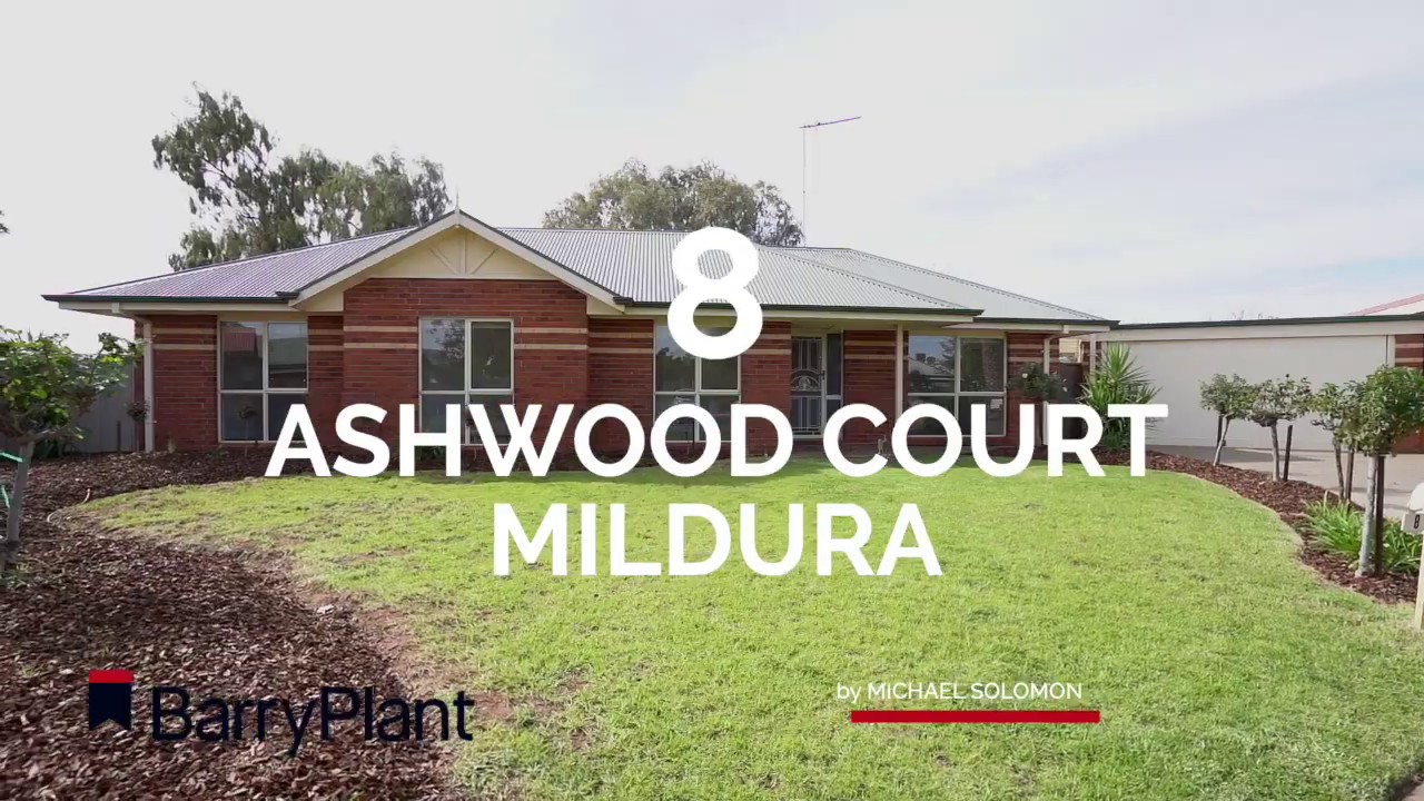 8 Ashwood Court, Mildura Barry Plant Mildura YouTube