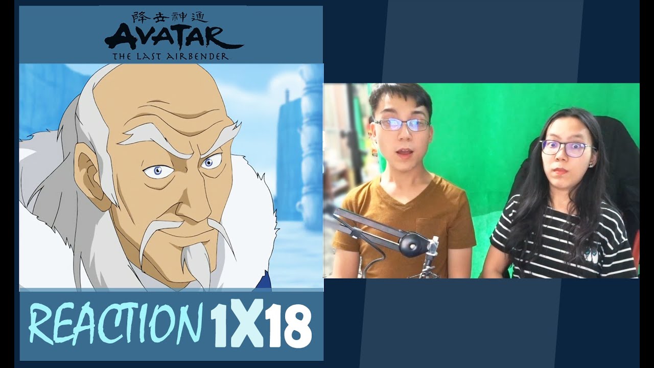 Avatar: The Last Airbender 1x18 | "The Waterbending Master" | REACTION