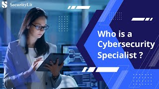 Who's a Cybersecurity Specialist | Lets Talk Cyber Clips