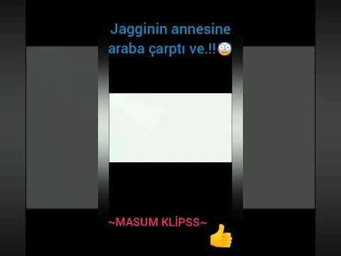 jagginin annesine araba çarptı.😣