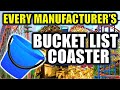 My #1 Bucket List Coaster from Every Manufacturer