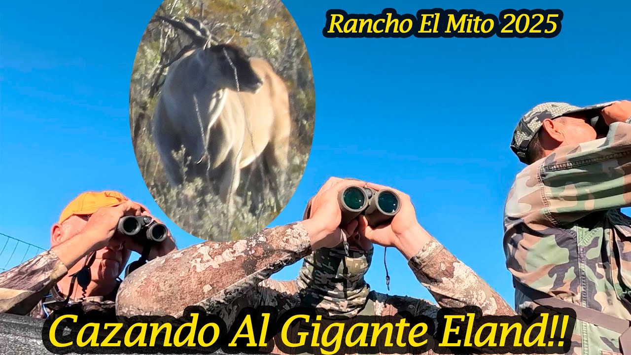 ¿Qué encontramos en la cacería del rancho El Mito? El Mas Dificil ELand